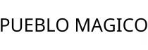 PUEBLO MAGICO