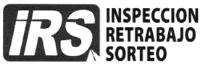 IRS INSPECCION RETRABAJO SORTEO