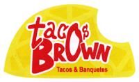 TACOS BROWN