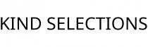 KIND SELECTIONS