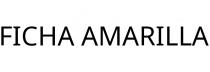 FICHA AMARILLA