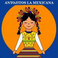 ANTOJITOS LA MEXICANA