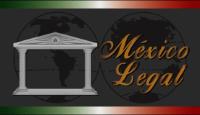 MEXICOLEGAL. EL SITIO DE LA CULTURA JURIDICA DE MEXICO EN INTERNET