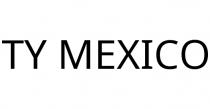 TY MEXICO