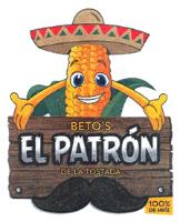 BETO'S EL PATRÓN DE LA TOSTADA