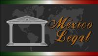MEXICOLEGAL. EL SITIO DE LA CULTURA JURIDICA DE MEXICO EN INTERNET