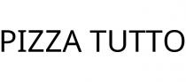 PIZZA TUTTO