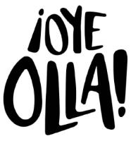 ¡OYE OLLA!