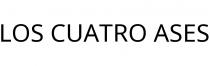 LOS CUATRO ASES