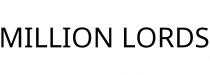 MILLION LORDS