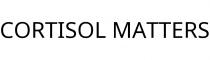 CORTISOL MATTERS