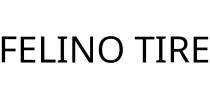 FELINO TIRE