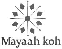 MAYAAH KOH