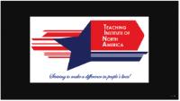 TEACHING INSTITUTE OF NORTH AMERICA; STRIVING TO MAKE A DIFFERENCE IN PEOPLE´S LIVES!