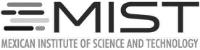 MIST MEXICAN INSTITUTE OF SCIENCE AND TECHNOLOGY