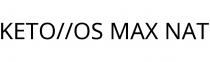 KETO//OS MAX NAT