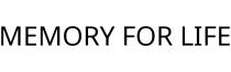 MEMORY FOR LIFE