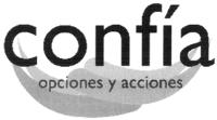 CONFÍA OPCIONES Y ACCIONES