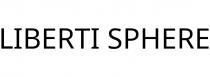 LIBERTI SPHERE