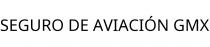 SEGURO DE AVIACIÓN GMX