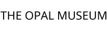 THE OPAL MUSEUM