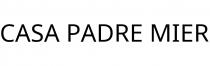 CASA PADRE MIER