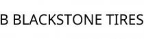 B BLACKSTONE TIRES