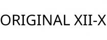 ORIGINAL XII-X