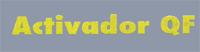 ACTIVADOR QF