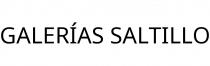 GALERÍAS SALTILLO