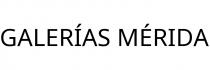 GALERÍAS MÉRIDA