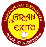 EL GRAN EXITO EXCELENCIA EN EL SABOR CASERO ANTOJITOS TIPICOS VERACRUZANOS
