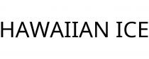 HAWAIIAN ICE