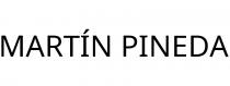 MARTÍN PINEDA