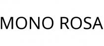 MONO ROSA