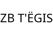 ZB T'ËGIS