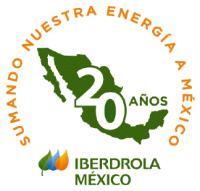 20 AÑOS SUMANDO NUESTRA ENERGÍA A MÉXICO IBERDROLA MÉXICO