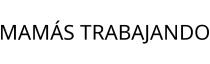 MAMÁS TRABAJANDO