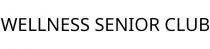 WELLNESS SENIOR CLUB