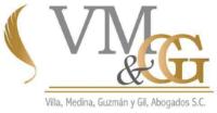 VM & GG VILLA; MEDINA; GUZMÁN Y GIL; ABOGADOS S.C.