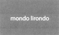 MONDO LIRONDO