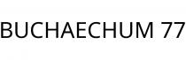 BUCHAECHUM 77