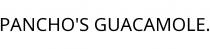 PANCHO'S GUACAMOLE.
