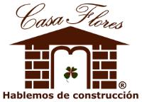 CASA FLORES HABLEMOS DE CONSTRUCCIÓN