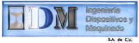 IDM INGENIERÍA DISPOSITIVOS Y MAQUINADOS SA DE CV