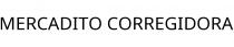 MERCADITO CORREGIDORA