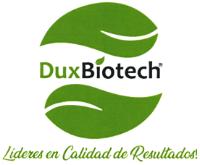 DUX BIOTECH LIDERES EN CALIDAD DE RESULTADOS