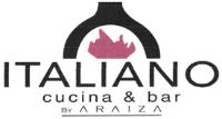 ITALIANO CUCINA & BAR BY ARAIZA