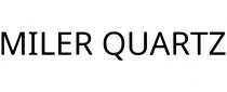 MILER QUARTZ