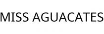 MISS AGUACATES